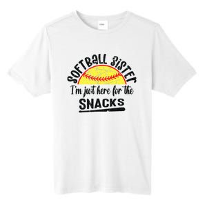 Softball Sister IM Just Here For The Snacks Funny Softball Tall Fusion ChromaSoft Performance T-Shirt