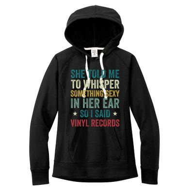 Something Sexy In Her Ear Vinyl Records Funny Lp Gift Women's Fleece Hoodie