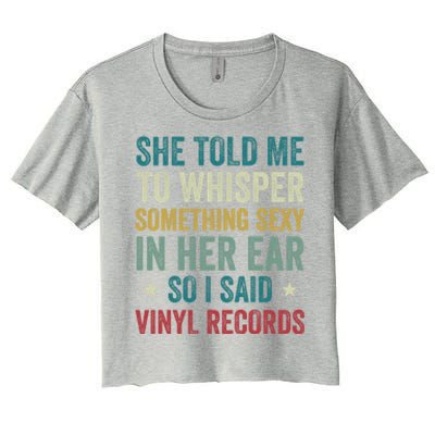 Something Sexy In Her Ear Vinyl Records Funny Lp Gift Women's Crop Top Tee