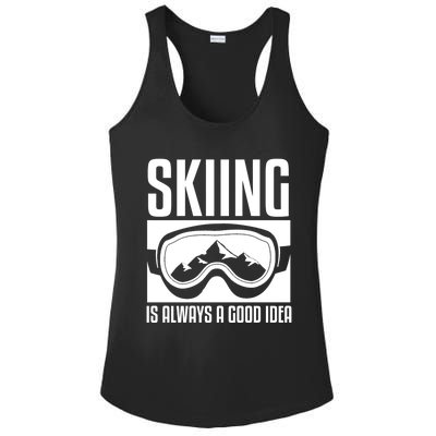 Skier Skiing Is Always A Good Idea Ski Great Gift Ladies PosiCharge Competitor Racerback Tank