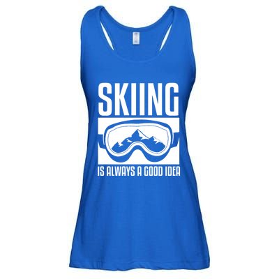 Skier Skiing Is Always A Good Idea Ski Great Gift Ladies Essential Flowy Tank