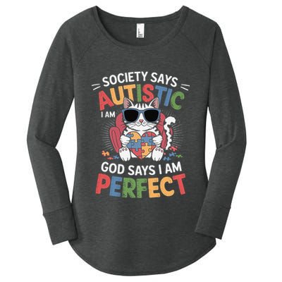 Society Says I Am Autistic God Says I Am Perfect Autism Cat Women's Perfect Tri Tunic Long Sleeve Shirt
