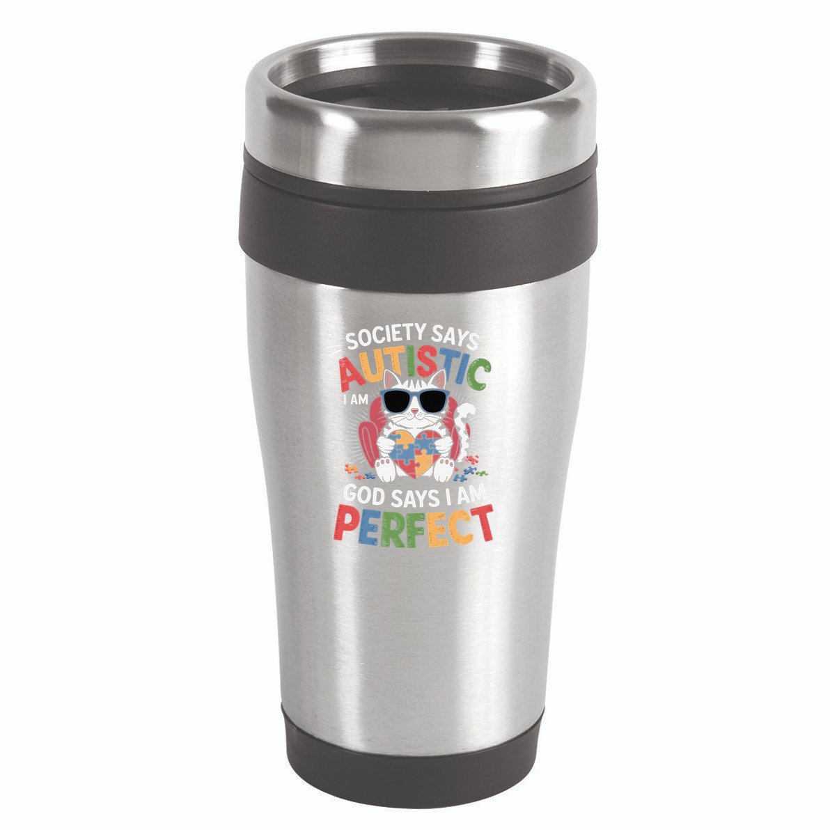 Society Says I Am Autistic God Says I Am Perfect Autism Cat 16oz Travel Tumbler