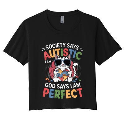 Society Says I Am Autistic God Says I Am Perfect Autism Cat Crop Top