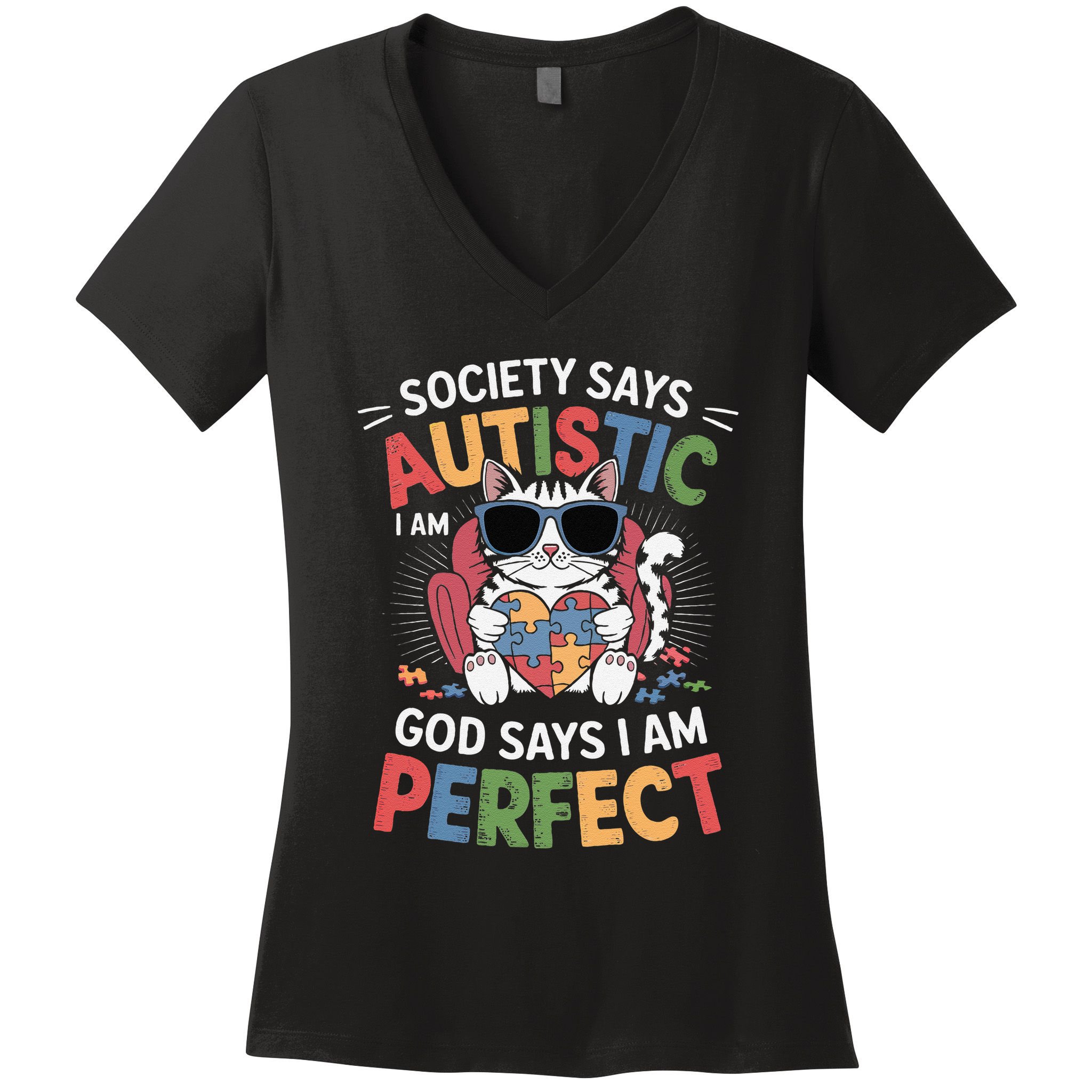 Society Says I Am Autistic God Says I Am Perfect Autism Cat Women's V-Neck T-Shirt