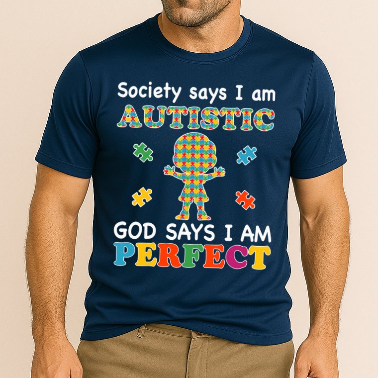 Society Says I am Autistic God Says I am Perfect Autism Cooling Performance Crew T-Shirt