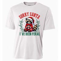 Sorry Santa IVe Been Feral Funny Raccoon Christmas Matching Sorry Santa IVe Be Cooling Performance Crew T-Shirt