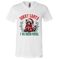 Sorry Santa IVe Been Feral Funny Raccoon Christmas Matching Sorry Santa IVe Be V-Neck T-Shirt