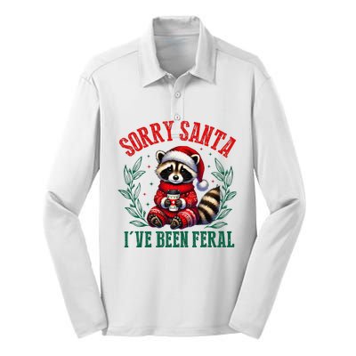 Sorry Santa IVe Been Feral Funny Raccoon Christmas Matching Sorry Santa IVe Be Silk Touch Performance Long Sleeve Polo