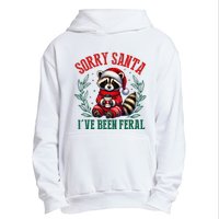 Sorry Santa IVe Been Feral Funny Raccoon Christmas Matching Sorry Santa IVe Be Urban Pullover Hoodie