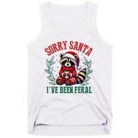 Sorry Santa IVe Been Feral Funny Raccoon Christmas Matching Sorry Santa IVe Be Tank Top