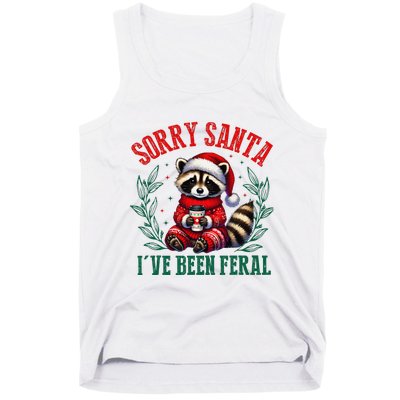 Sorry Santa IVe Been Feral Funny Raccoon Christmas Matching Sorry Santa IVe Be Tank Top