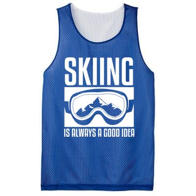 Skier Skiing Is Always A Good Idea Ski Great Gift Mesh Reversible Basketball Jersey Tank