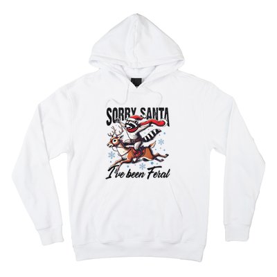 Sorry Santa I’Ve Been Feral Raccoon Riding Horse Hoodie