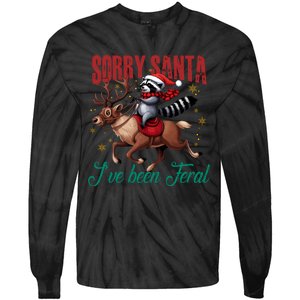 Sorry Santa Ive Been Feral Raccoon Riding Reindeer Christmas Xmas Holiday Tie-Dye Long Sleeve Shirt