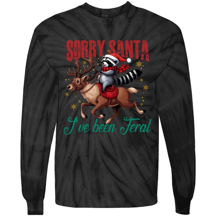 Sorry Santa Ive Been Feral Raccoon Riding Reindeer Christmas Xmas Holiday Tie-Dye Long Sleeve Shirt