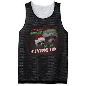 Snazzy Seagull ItS The Season Of Giving So IM Giving Up Christmas Raccoon Mesh Reversible Basketball Jersey Tank