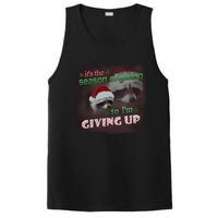 Snazzy Seagull ItS The Season Of Giving So IM Giving Up Christmas Raccoon PosiCharge Competitor Tank