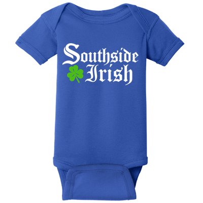 South Side Irish Chicago St Patricks Day Funny Gift Baby Bodysuit