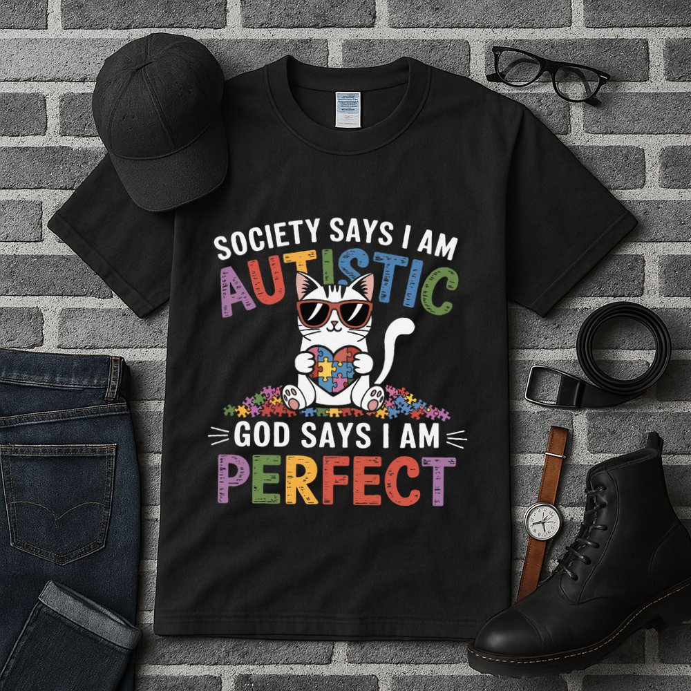 Society Says I Am Autistic God Says I Am Perfect Autism Cat Tall T-Shirt