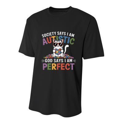 Society Says I Am Autistic God Says I Am Perfect Autism Cat Youth Performance Sprint T-Shirt