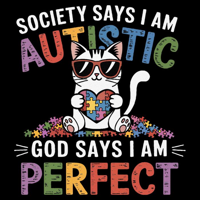 Society Says I Am Autistic God Says I Am Perfect Autism Cat Womens Tank Top