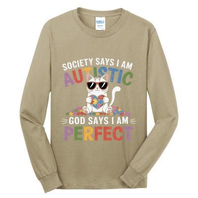 Society Says I Am Autistic God Says I Am Perfect Autism Cat Tall Long Sleeve T-Shirt