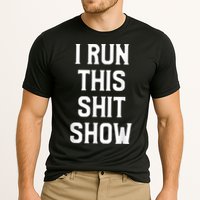 Shit Show I Run This Shitshow Funny Man Woman Cooling Performance Crew T-Shirt