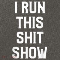 Shit Show I Run This Shitshow Funny Man Woman Cotton Canvas Backpack