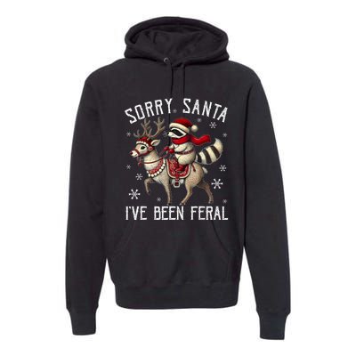 Sorry Santa IVe Been Feral Christmas Holiday Raccoon Meme Premium Hoodie