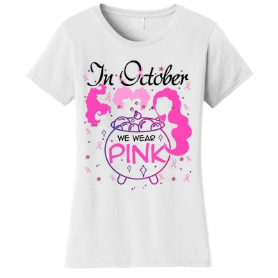 Sanderson Sisters In October We Wear Breast Cancer Awareness Witch Women's T-Shirt