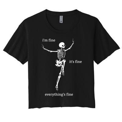 Sassy Skeleton: Im Fine Women's Crop Top Tee