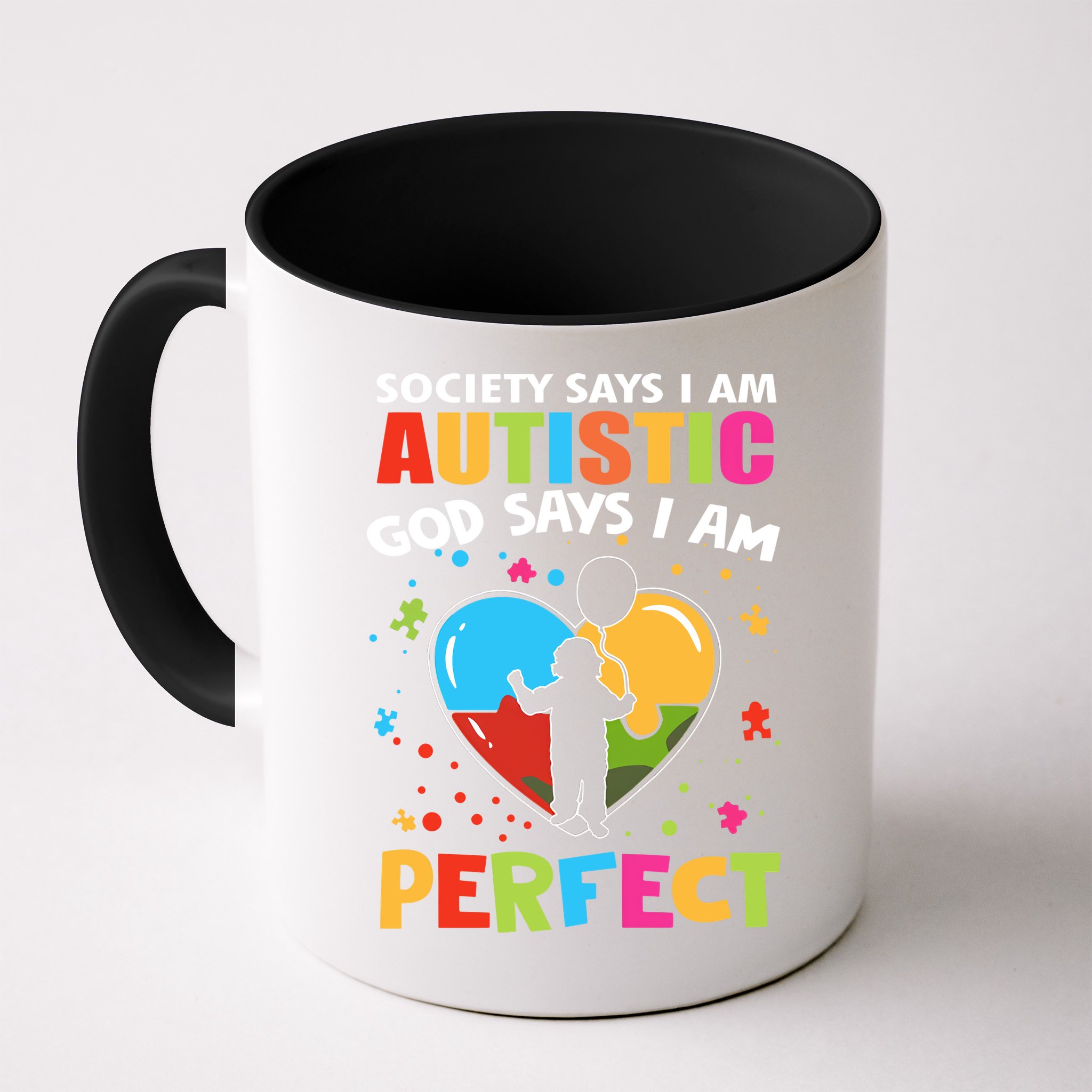 Society Says I Am Autistic God Says I Am Perfect Autism Awareness Mug
