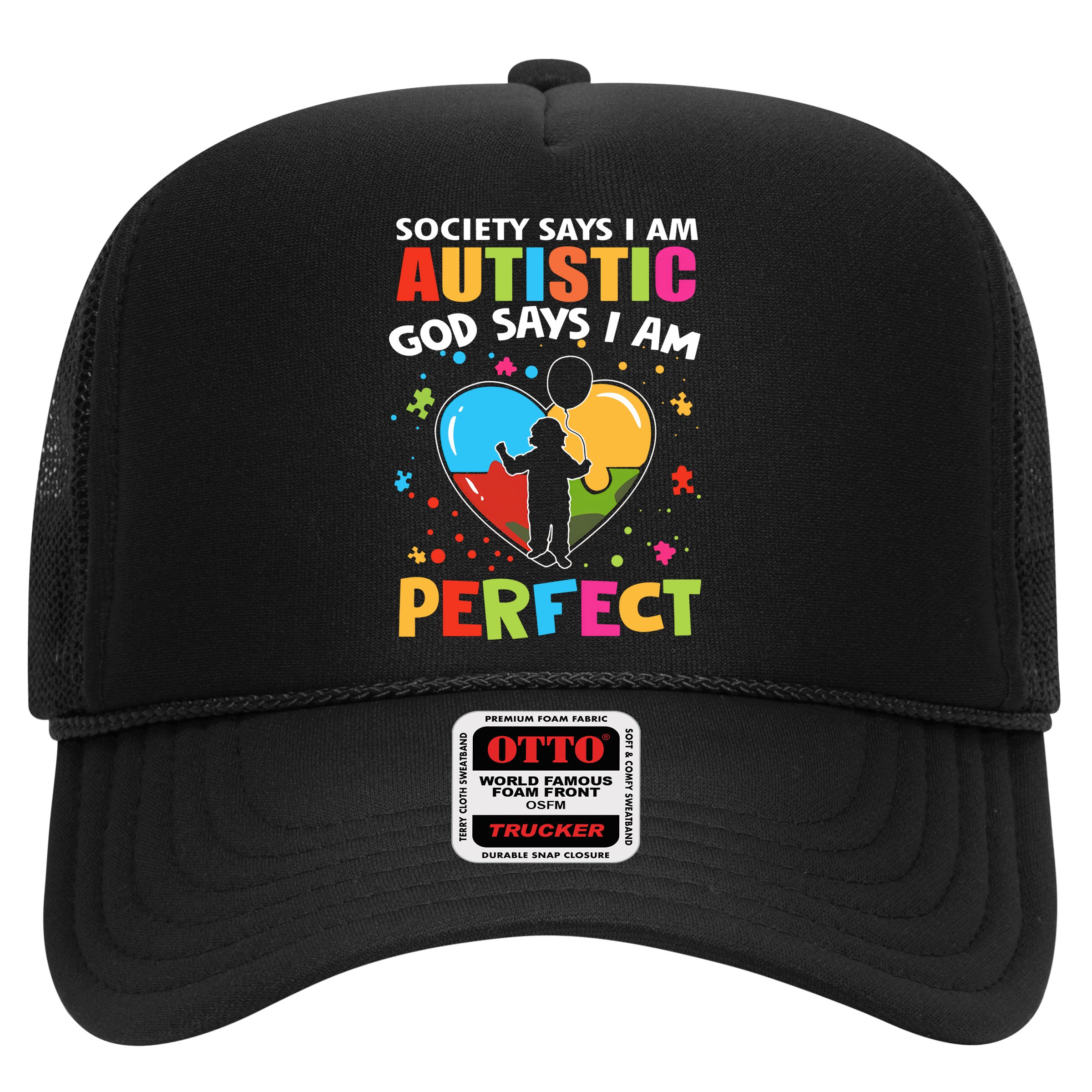 Society Says I Am Autistic God Says I Am Perfect Autism Awareness Hat