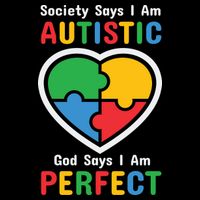 Society Says I Am Autistic God Says I Am Perfect Autism Awareness Mother's Day Cooling Performance Crew T-Shirt