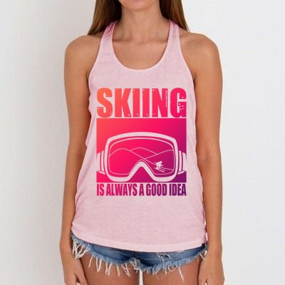 Skier Skiing Is Always A Good Idea Ski Gift Women's Knotted Racerback Tank