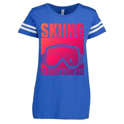 Skier Skiing Is Always A Good Idea Ski Gift Enza Ladies Jersey Football T-Shirt