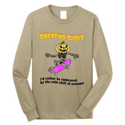 Sweating Sucks I'd Rather Be Embraced Funny Halloween Long Sleeve Shirt