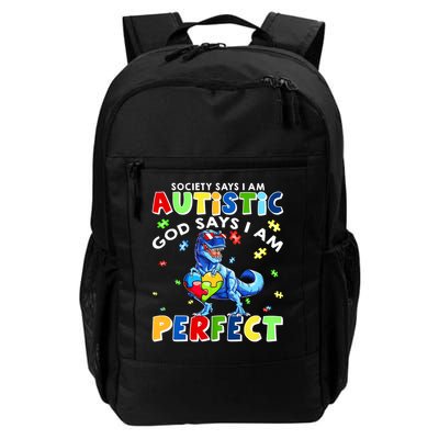 Society Says I'm Autistic God Says I'm Perfect Autism Funny Backpack