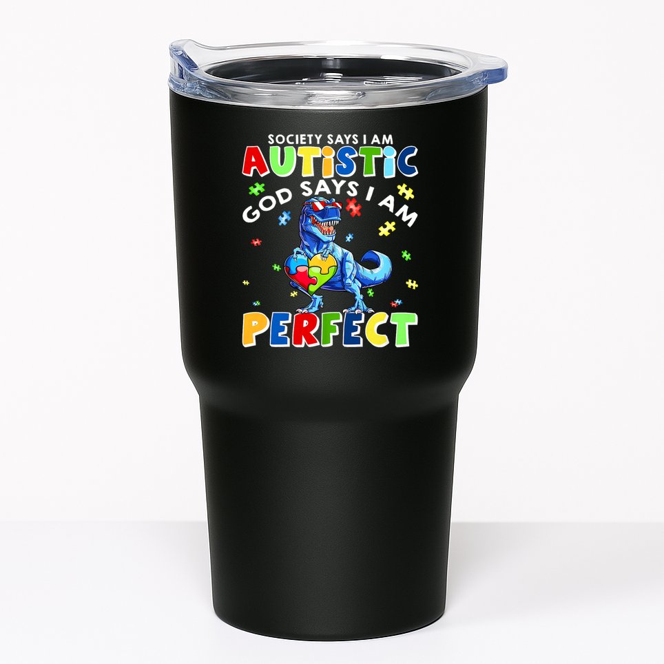 Society Says I'm Autistic God Says I'm Perfect Autism Funny Tumbler