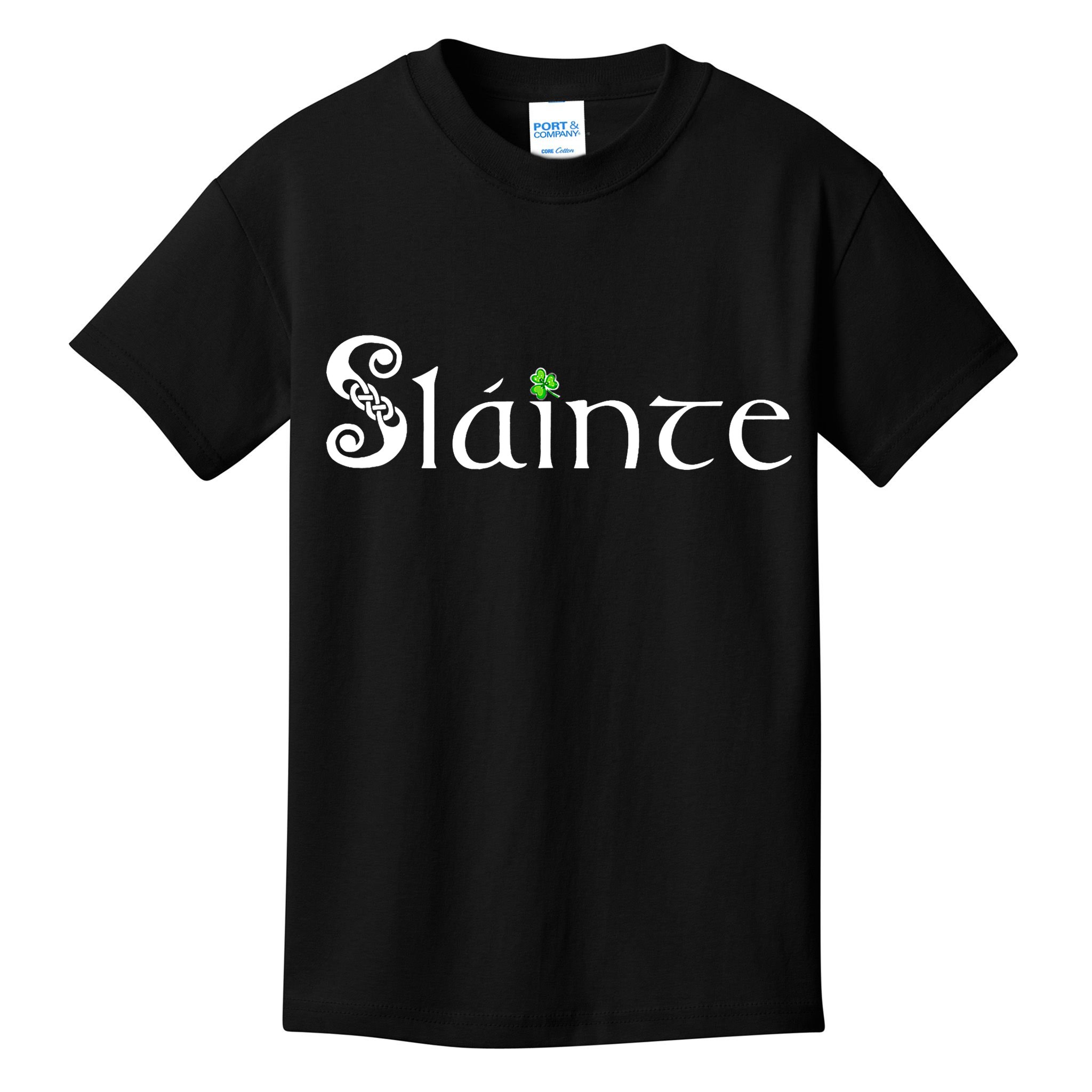 Slainte, Sláinte Irish Cheers, Health, St Patrick's Day Kids T-Shirt