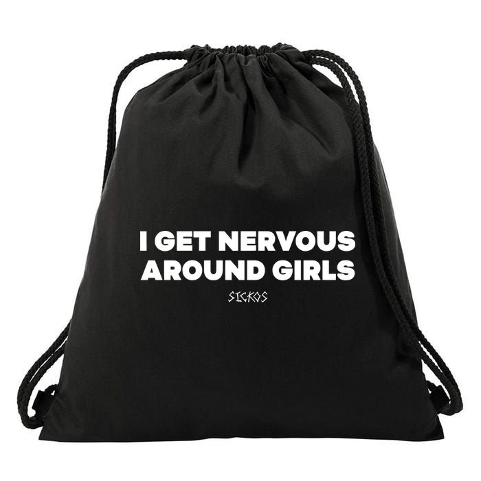 Sickos Shop I Get Nervous Around Drawstring Bag