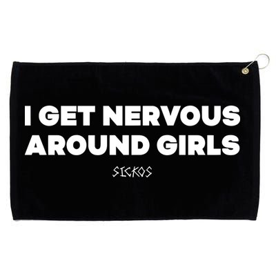 Sickos Shop I Get Nervous Around Grommeted Golf Towel