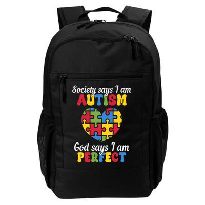 Society Says I Am Autism Go Days I Am Perfect Backpack