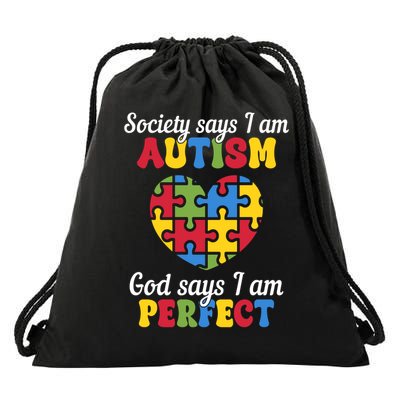 Society Says I Am Autism Go Days I Am Perfect Drawstring Bag
