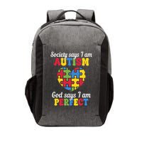 Society Says I Am Autism Go Days I Am Perfect Vector Backpack