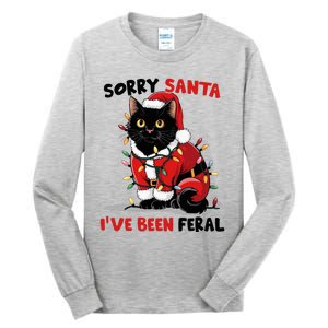 Sorry Santa IVe Been Feral Black Cat Christmas Tall Long Sleeve T-Shirt