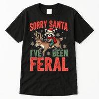 Sorry Santa I’Ve Been Feral Funny Raccoon Christmas Tall T-Shirt