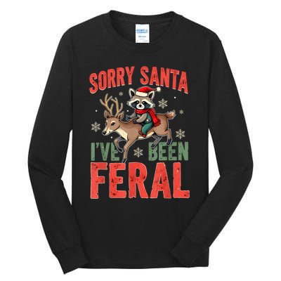 Sorry Santa I’Ve Been Feral Funny Raccoon Christmas Tall Long Sleeve T-Shirt