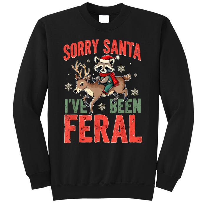 Sorry Santa I’Ve Been Feral Funny Raccoon Christmas Tall Sweatshirt